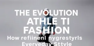 The Evolution of Athletic Fashion: How Sportswear is Redefining Everyday Style The Evolution of Athletic Fashion: How Sportswear is Redefining Everyday Style