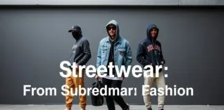 The Evolution of Streetwear: From Subculture to High Fashion The Evolution of Streetwear: From Subculture to Mainstream Fashion