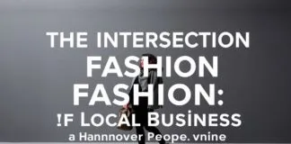 The Intersection of Fashion and Local Business: A Hannover Perspective The Intersection of Fashion and Local Business: A Hannover Perspective
