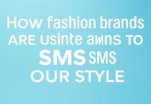 How Fashion Brands Are Using SMS to Secure Your Style How Fashion Brands Are Using SMS to Protect Your Style