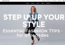 Step Up Your Style: Must-Read Fashion Insights from Our Editors Step Up Your Style: Essential Fashion Tips from Our Editors