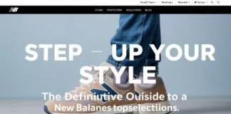 Step Up Your Style: The Ultimate Guide to New Balance’s Top Picks Step Up Your Style: The Definitive Guide to New Balance's Top Selections