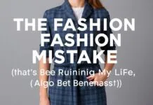 The Fashion Faux Pas That’s Been Ruining My Life (And Yours, Let’s Be Honest) The Fashion Mistake That's Been Ruining My Life (And Yours, Let's Be Honest)