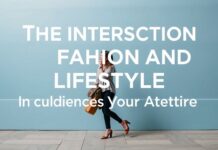 The Intersection of Fashion and Lifestyle: How Where You Live Influences What You Wear The Intersection of Fashion and Lifestyle: How Your Living Location Influences Your Attire
