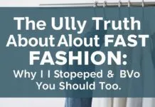 The Ugly Truth About Fast Fashion: Why I Quit & You Should Too The Ugly Truth About Fast Fashion: Why I Stopped & You Should Too