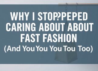 Why I Stopped Caring About Fast Fashion (And You Should Too) Why I Stopped Caring About Fast Fashion (And You Should Too)
